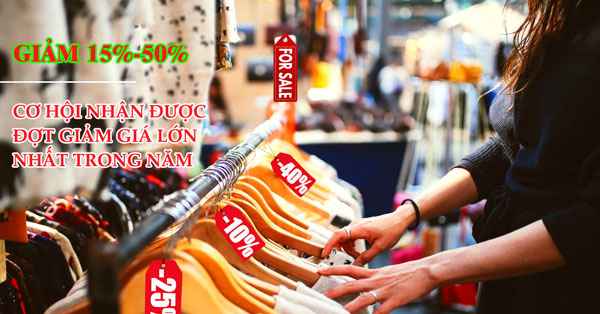 Săn Sale trong năm, giảm giá từ 15%-50%